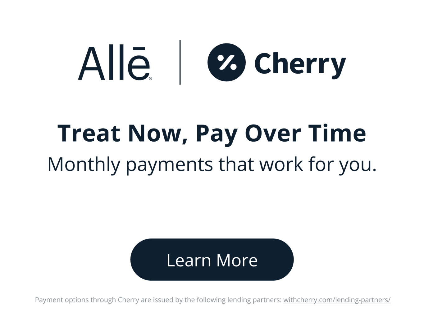 Alle payment graphic. Treat Now, Pay Over Time. Click to learn more.